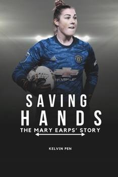 Paperback Saving Hands: The Mary Earps Story Book