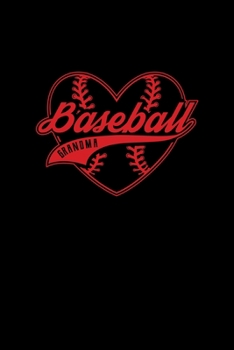 Paperback Baseball Grandma: Journal / Notebook / Diary Gift - 6"x9" - 120 pages - White Lined Paper - Matte Cover" Book