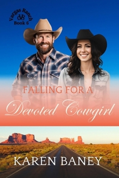 Falling for a Devoted Cowgirl: An Age Gap Secret Crush Single Dad Christian Cowboy Romance (Vargas Ranch Book 6) - Book #6 of the Vargas Ranch