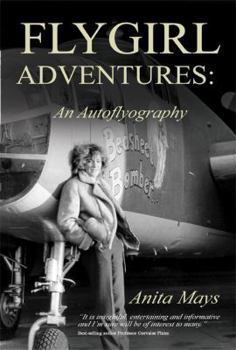 Paperback Flygirl Adventures: An Autoflyography Book