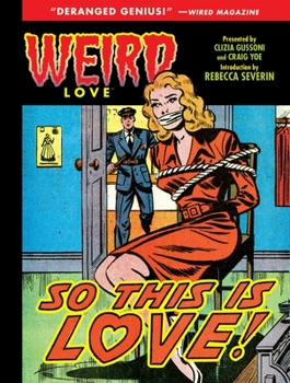 Hardcover Weird Love: So This Is Love! Book