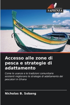 Accesso alle zone di pesca e strategie di adattamento
