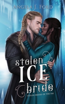 Stolen Ice Bride - Book #5 of the Stolen Brides of the Fae