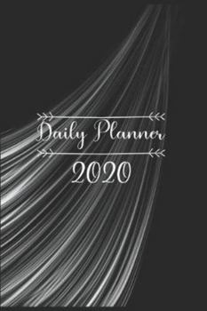 Daily Planner 2020: daily planner with to do list for organization - daily planner with hourly schedule - daily planner with time slots - daily planner 2020 one page per day - daily planner with notes