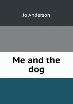 Paperback Me and the dog Book
