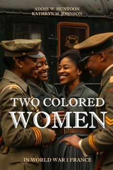 Two Colored Women in World War I France