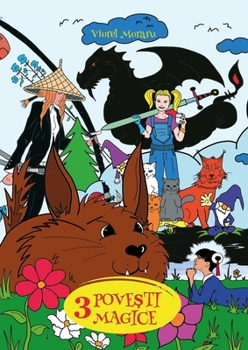 Paperback Trei povesti magice: Carte de citit si colorat [Romanian] Book