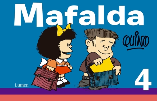 Mafalda 4 - Book #4 of the Mafalda (France-Portugal-Brazil)