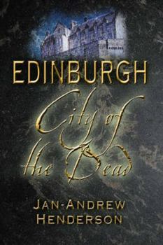 Paperback Edinburgh: City of the Dead Book