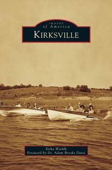 Kirksville - Book  of the Images of America: Missouri