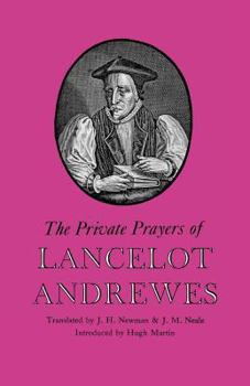 Paperback The Private Prayers of Lancelot Andrewes Book