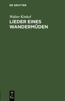 Hardcover Lieder Eines Wandermüden [German] Book