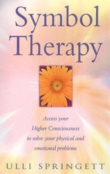 Paperback Symbol Therapy : Use Your Inner Wisdom to Solve Your Physical and Emotional Problems Book