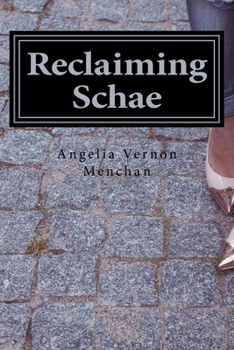 Paperback Reclaiming Schae: A Center Story Book