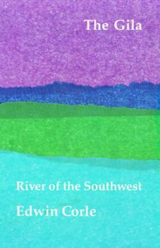 Paperback The Gila: River of the Southwest Book