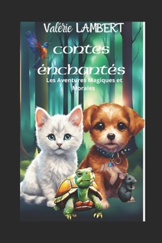 Paperback "Contes Enchantés: Les Aventures Magiques et Morales" [French] Book