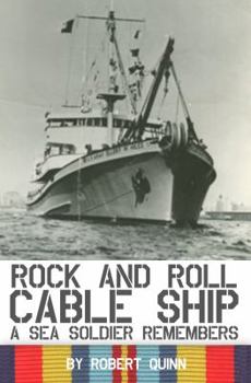 Hardcover Rock and Roll Cable Ship: A Sea Soldier Remembers Book