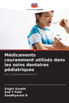 Paperback Médicaments couramment utilisés dans les soins dentaires pédiatriques [French] Book