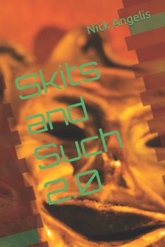 Paperback Skits and Such 2.0 Book