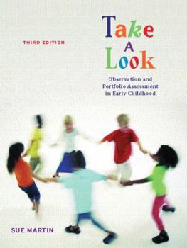 Paperback Take a Look : Observation and Portfolio Assessment in Early Childhood Book