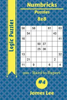 Paperback Numbricks Puzzles - 200 Hard to Expert 8x8 vol. 4 Book