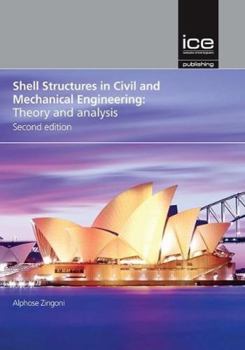 Hardcover Shell Structures in Civil and Mechanical Engineering: Theory and Analysis Book