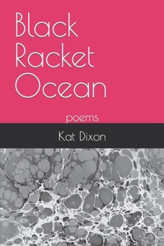 Paperback Black Racket Ocean: poems Book