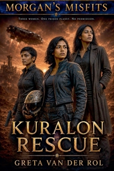 Kuralon Rescue (Morgan Selwood)