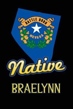 Paperback Nevada Native Braelynn: College Ruled Composition Book