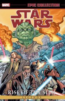 Star Wars Legends Epic Collection: Rise of the Sith Vol. 1 - Book #9 of the Star Wars Legends Epic Collection