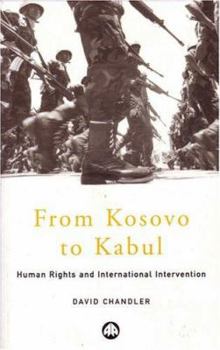 Paperback From Kosovo to Kabul: Human Rights and International Intervention Book