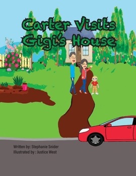 Paperback Carter Visits Gigi's House Book
