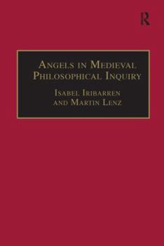 Paperback Angels in Medieval Philosophical Inquiry: Their Function and Significance Book