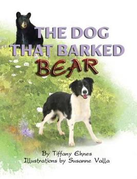 Hardcover The Dog That Barked Bear Book