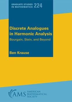 Paperback Discrete Analogues in Harmonic Analysis (The Graduate Studies in Mathematics, 224) Book