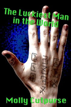 Paperback The Luckiest Man in the World Book