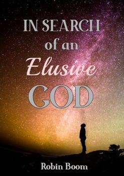 Paperback In Search of an Elusive God Book