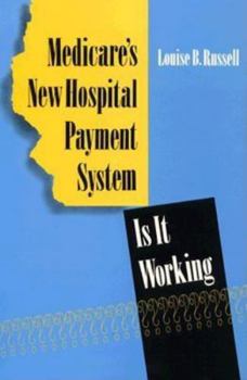 Paperback Medicare's New Hospital Payment System: Is It Working? Book