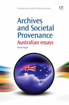 Paperback Archives and Societal Provenance: Australian Essays Book