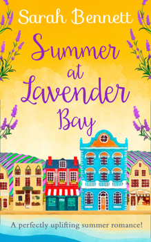 Summer at Lavender Bay - Book #2 of the Lavender Bay