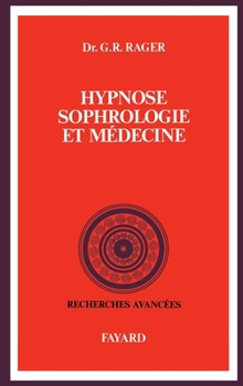 Paperback Hypnose, sophrologie et médecine [French] Book