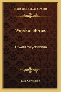 Paperback Weyekin Stories: Titwatit Weyekishnim Book