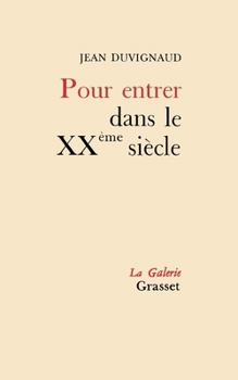 Paperback Pour entrer dans le Xxe siècle [French] Book