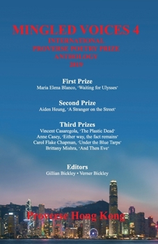 Mingled Voices 4: International Proverse Poetry Prize Anthology 2019 - Book #4 of the Mingled Voices