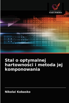 Paperback Stal o optymalnej hartowności i metoda jej komponowania [Polish] Book
