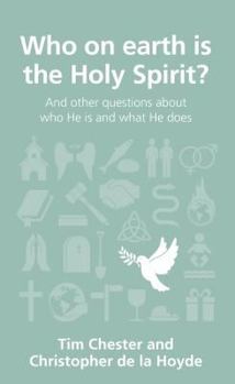 Who on earth is the Holy Spirit? - Book  of the Questions Christians Ask