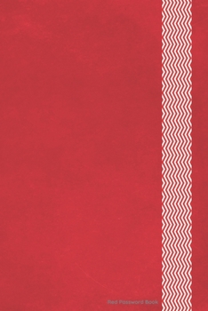 Paperback Red Password Book: Internet Password Organizer Log Book/ This password keeper is separated into Categories- Simple Design, Large Format, Book