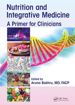 Paperback Nutrition and Integrative Medicine: A Primer for Clinicians Book