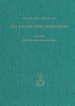 Hardcover Les Textes Vieil-Avestiques: Volume II: Repertoires Grammaticaux Et Lexique [French] Book