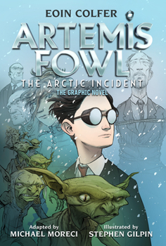 Hardcover The Eoin Colfer: Artemis Fowl: The Arctic Incident: The Graphic Novel-Graphic Novel Book